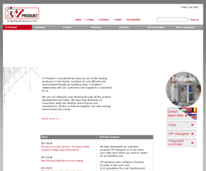 ivprodukt.com: IV Produkt - Hitta Envistar och luftbehandlingsaggregat Flexomix.
Hos IV Produkt hittar du bland annat Flexomix luftbehandlingsaggregat som är en energisnål utrustning för ventilation och modulaggregatet Envistar.