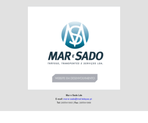 maresado.com: Mar e Sado
Mar e Sado - Tráfego, Transportes e Serviços, Lda