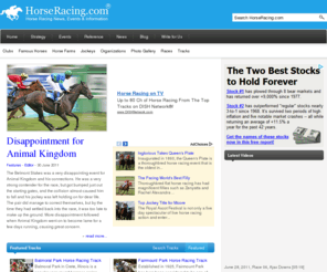 horseracing.com: Horse Racing News, Articles, Information, Tracks, and Jockeys
The Horse Racing Channel a comprehensive guide that showcases the horse racing industry with news, events, extensive track guides, race information, and related horse racing information with photos and blogs.