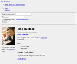 hyperheld.com: Tino Hußlack - Flash Developer - Internet | XING
Tino Hußlack, Berlin, Media Production, E-learning, Marketing & Advertising, Internet, Online Media, Flash, AS 2.0, AS 3.0, Flex, PureMVC, PHP, Amfphp, CakePHP, MySQL