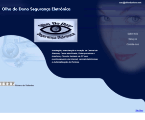 olhododono.net: Olho do Dono Segurança Eletrônica-Cartão de Visitas
SEGURANÇA ELETRÔNICA RIO DE JANEIRO