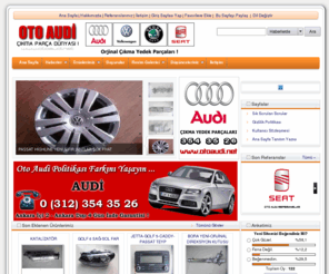 otoaudi.net: OTO AUDİ | Audi Çıkma Parça,Volksvagen Çıkma Parça,Skoda Çıkma Parça, Seat Çıkma Parça,
volkswagen çıkma yedek parça, seat çıkma yedek parça, skoda çıkma yedek parça, oto audi, ömer rasim, yıldız sanayi sitesi, çıkma yedek parça