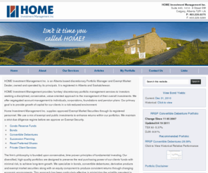 homeinvmgmt.com: Home Investment Management Inc :: Alberta based discretionary Portfolio Manager and Exempt Market Dealer
Alberta based discretionary Portfolio Manager and Exempt Market Dealer