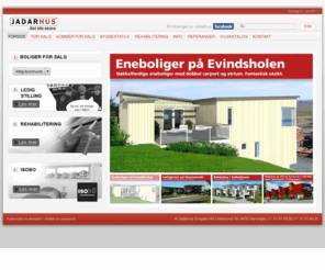 jadarhus.no: Jadarhus - Det lille ekstra
Jadarhus er et ledende byggefirma innen boligbygging og rehabilitering.