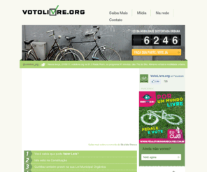 votolivre.org: VotoLivre.ORG - A democracia exercida de forma LIVRE e DIRETA
A democracia exercida de forma LIVRE e DIRETA.