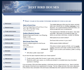 best-bird-house-kits.com: bird houses, bird house, birdhouse, wild birds, purple martins, 
bluebirds, nesting shelf
Reap years of pleasure with bird houses in your backyard