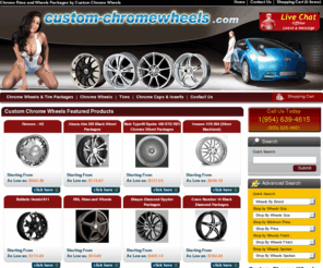 custom-chromewheels.com: Custom Chrome Wheels | Chrome Rims and Wheels Packages
Custom Chrome Wheels offers a large selection of top quality brand name rims and wheels tire packages.  Free shipping available on all wheel packages online.