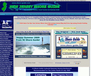 shore-guide.com: New Jersey Shore Guide... The Original... One And Only... 
www.shore-guide.com
New Jersey Shore Guide for all your summer fun!  Find Hotels, Motels, B&Bs & Businesses in our complete online Vacation Travel Tourism & Business Guide located throughout the Ocean, Monmouth, Atlantic & Cape May County areas of the beautiful New Jersey Shore!