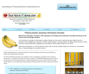 bananaripeningrooms.com: Dade Service Corporation :: Pressurized Banana Ripening Rooms
Dade Service Corporation specializes in the Design and Construction of Cold Storage Facilities and ripening Rooms for the Produce and Cold Storage Industries.