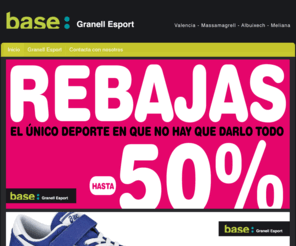 basegranell.com: Base Granell Esport. Ven a nuestras tiendas, llámanos por teléfono al 96 144 46 28 o envianos un e-mail a granell@base.net.
Base Granell Esport.
Ven a nuestras tiendas, llámanos por teléfono al 96 144 46 28 o envianos un e-mail a granell@base.net.