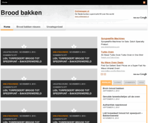 broodbakken.net: Brood bakken | De lekkerste brood recepten
Brood bakken: Dé website over brood bakken met instructies als je zelf wilt brood bakken en recepten voor het heerijkste verse warme brood.