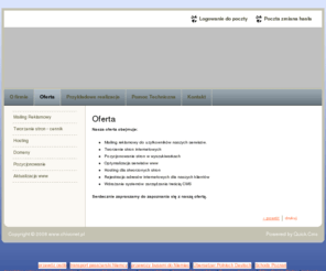 chivo.pl: Oferta - CHIVONET - Tworzenie stron internetowych, pozycjonowanie, domeny, hosting.
Tworzenie stron www, pozycjonowanie, domeny, hosting, cms, mailing reklamowy.
