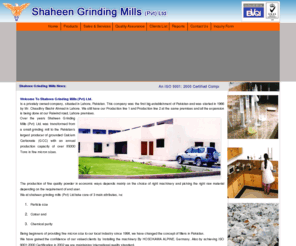 shaheengrinding.com: Shaheen Grinding Mills (Pvt) Ltd, Lahore - Pakistan
 92-42-35322531,  92-42-35322533, Calcium Carbonate (GCC), talcum, Kaolin,  Chalk,Coated Calcium Carbonate, ISO 9001:2000 Certification in  Lahore Pakistan, Serving Industries over the years 