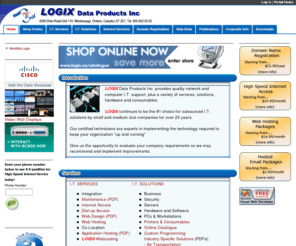 megarealtor.com: Logix Data Products Inc
LOGIX is a premier provider of IT infrastructure solutions for optimizing e-business and business-critical applications. Operating from our office in Mississauga, LOGIX offers a wide range of client-based services.  Founded in 1982, LOGIX has expanded significantly and has continuously invested in continued training and new services to meet the demands of its clients, strong testament to the hard work and professionalism of its employees. In 1997, LOGIX entered the Internet business offering internet connectivity and hosting services. Today LOGIX has expanded it's offering to include, advanced web design and database integration, managed co-location and DSL.