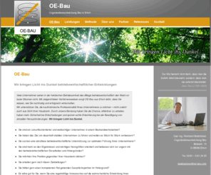 oe-bau.com: OE-Bau » OE-Bau
Organisationsentwicklung Bau in Erfurt – wir verhelfen Ihrem Bauhandwerks-Unternehmen mit der KERplus®-Methode zu langfristig mehr Stabilität und Erfolg. OE-Bau ist Ihr perfekter Partner in Sachen Beratung und betriebswirtschaftliches Controlling.