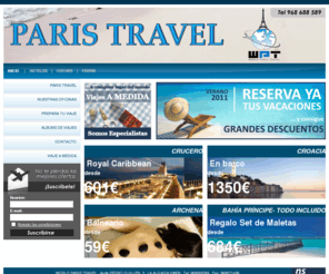 viajesparistravel.com: VIAJES PARIS TRAVEL
agencia de viajes, especializada en asesorar y reservarle sus viajes, estancias o vacaciones, con el trato que nuestros clientes y, más que clientes: 