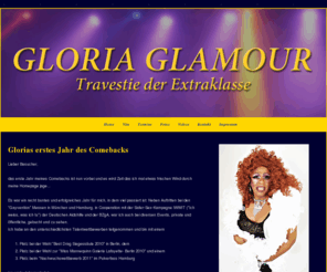 gloria-glamour.com: Gloria Glamour | Travestie der Extraklasse | Startseite
Gloria Glamour - Travestiekünster aus Berlin. Ich freue mich, dass Sie mich, Gloria Glamour, Siegerin des Siegessäule Drag Contest 2010, auf meiner Website besuchen.