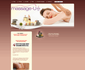 massageu.co.uk: Massage Therapist, Deep tissue Massage, aromatherapy massage in London, 
hertfordshire and bedfordshire
Gary Lester is an advanced Raynor Massage Therapist, a Reiki Master Healer & Teacher and an NLP Master Practitioner. Experience a deep tissue massage that aims to relax every tight muscle in the body. A technique Developed by Brandon Raynor in Australia. A Massage with Gary will have you feeling amazing. Especially good for people with long term pain, sports injuries as well as Emotional challenges. I am mobile and have a therapy room in Kensworth by the A5.