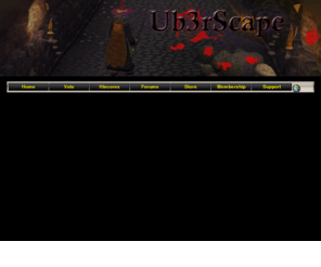 ub3r.co.uk: Ub3rScape WebClient
All NPCs drop useful items, train ALL your stats, play PVP (also multicombat zone) in the middle, or climb down the ladder to battle some dragons. This is an awesome private server with custom items, webclient, working highscores, forum and support center. We always provide quality customer service to our players.