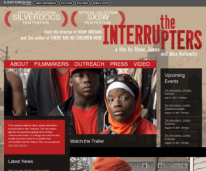 theinterrupters.com: The Interrupters | A Film by Steve James and Alex Kotlowitz
