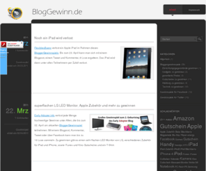 bloggewinn.de: Bloggewinn.de – Bloggergewinnspiele
Mit Bloggergewinnspielen richtig absahnen!