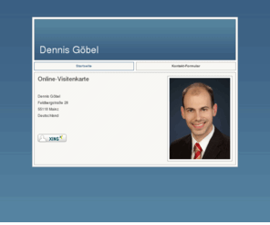 dennis-goebel.info: Dennis Göbel » Startseite
Dennis Göbels Online-Visitenkarte.
