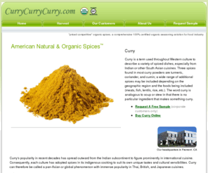 currycurrycurry.com: Curry Curry Curry
Our competitively priced organic spices are a comprehensive 100% certified organic seasoning solution for food industry.