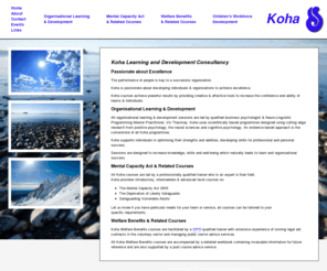 koha.org.uk: Koha training and development
Koha programmes achieve powerful results by providing effective tools to increase self efficacy, confidence and belief in individual and organisational ability to reach and surpass goals and aspirations
