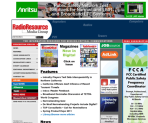 publicsafetyreport.com: MissionCritical Communications, Radio Resource International, and Public Safety Report - wireless voice and data communications for mobile, remote and public safety operations
MissionCritical Communications, Radio Resource Magazine, Radio Resource International, and Public Safety Report - wireless voice and data communications for mobile, remote and public safety operations