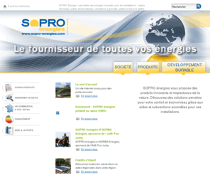 sopro-energie.com: Chauffage solaire pour les installateurs - SOPRO Energies
SOPRO nergies : le spcialiste des nergies renouvelables  pour les professionnels ; chaudires  granuls, pompe  chaleur, solaires et photovoltaques.