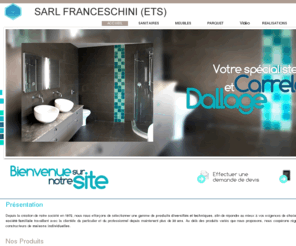 franceschini-pub.com: Carrelage Bordeaux - SARL FRANCESCHINI  (ETS) : salle de bain, Libourne, Gironde, 33, parquet, decoration, sanitaire
Carrelage, salle de bain, Bordeaux, Libourne: parquet, decoration, sanitaire, Gironde, 33