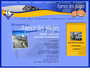 meschers-immo.com: Agence des plages, immobilier vente et location meschers, cozes, royan saint georges de didonne
Agence immobiliere des plages : vente, achat et location saisonniere de biens immobiliers en charente maritime sur meschers, cozes, royan, saint georges de didonne.