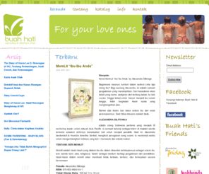 buahhati.net: Penerbit Buah Hati
Buah Hati is an imprint of Lentera Hati, a publishing company with years of experience under its belt. The imprint was established in early 2008 to provide Indonesian people good quality of parenting and children’s book.