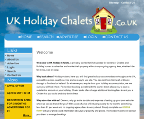 ukholidaychalets.com: UK Holiday Chalets
Find holiday chalets for rent in the UK