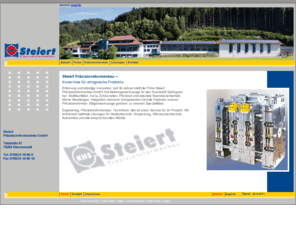 steiert-moulds.com: Steiert Präzionsformenbau GmbH, Formen für Spritzgießen und Kunststoff
steiert präzisionsformenbau Simonswald, Black Forest: Etagenwerkzeuge und Multikavitätenwerkzeuge für den Spritzguss. Medizin, Medizintechnik, Verpackung, Dünnwand, Automotive, Mikrosystemtechnik