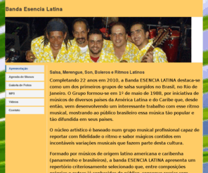 bandaesencialatina.com: Banda Esencia Latina
Banda de Salsa e Merengue no Rio de Janeiro