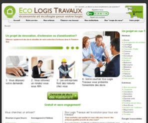 ecologistravaux.com: Eco Logis Travaux - Quimper - Eco Logis Travaux - Quimper
Obtenez rapidement plusieurs devis gratuits de notre sélection d'artisans dans le Sud Finistère pour tous vos projets de rénovation ou d'extension.