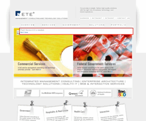 nete.com: NETE - NETE SOLUTIONS, Commercial and Federal Management Consulting, Web Development and Interactive and Outsourcing
offers professional interactive web design, web development, web hosting as well as ecommerce consulting and technology services.