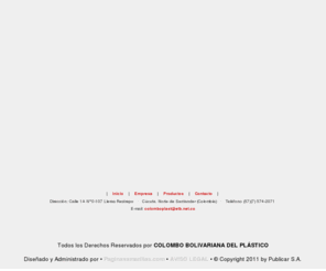 colomboplast.com: colomboplast
COLOMBO BOLIVARIANA DEL PLÁSTICO,Somos una empresa del sector del plástico que brinda y apoya soluciones de empaque e imagen a productos y servicios de nuestros clientes, generando relaciones de mutuo beneficio con clientes internos, externos, proveedores, medio ambiente y comunidad en general.