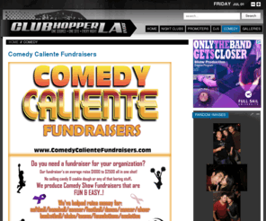 comedycalientefundraisers.com: Comedy Caliente Fundraisers
One Source, One Site, Every Night!