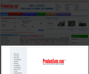 deltanekretnine.net: ProdamSam.com
ProdamSam.com - real estate advertising for sale and for rent by owner. Neposredno oglasavanje nekretnina, bez posrednika i provizije. Informacije o nekretninama za prodaju i iznajmljivanje, financiranje osiguranje i preuredjenje.