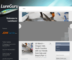 lureguru.com: LureGuru | Your On Line Guru for Sport Fishing
Your On Line Guru for Sport Fishing