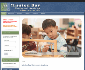 mbmacademy.com: Mission Bay Montessori Academy
We are a traditional Montessori school located in beautiful San Diego, CA with programs for children in Preschool (beginning at age 3) through 6th grade.