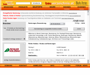 bausanierungen.at: ::: Bausanierungen.at / Bauverzeichnis  Bausuche - Sanierungen, Altbausanierungen, Althaussanierungen, Gebäudesanierungen :::
Das Internet-Portal im Bauwesen. Von Hochbau über Holzbau und Bausanierungen bis Tiefbau finden Sie hier alles rund ums bauen. Sie finden Firmenpräsentationen der Bereiche Bausanierungen,Sanierungen, Altbausanierungen, Althaussanierungen, Gebäudesanierungen