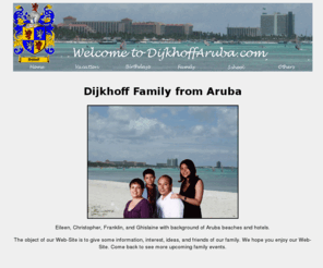 dijkhoffaruba.com: Dijkhoff Aruba Family
Information on Dijkhoff Family in Aruba