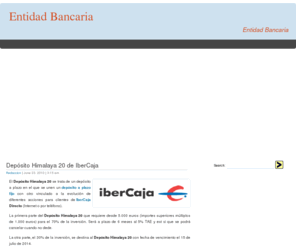 entidadbancaria.net: Entidad Bancaria | Entidad Bancaria
Elige créditos, hipotecas, depósitos, tarjetas de crédito, préstamos de la entidad bancaria que mejor satisfaga tus intereses.