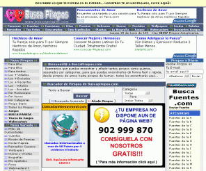 buscapiropos.com: BuscaPiropos.com - / - Piropos, frases cortas, dedicatorias, piropos de amor, piropos divertidos, piropos picantes, miles de piropos, el mayor buscador de piropos, piropos por email
BuscaPiropos.com - Piropos, frases cortas, dedicatorias, piropos de amor, piropos divertidos, piropos picantes, miles de piropos, el mayor buscador de piropos, piropos por email