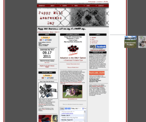 awarenessday.org: Puppy Mill Awareness Day - Awareness Day is the home for
Annual event designed to educate and inform the public on the problems associated with pet mills and what they can do to stop them.