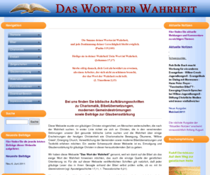 das-wort-der-wahrheit.de: Startseite
Bei uns finden Sie Aufklärungsschriften zu Charismatik, Bibelübersetzungen, Verführungsströmungen in der Gemeinde sowie zur Glaubensstärkung.