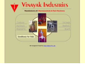 vinayakind.com: Vinayak Industries
Vinayak Industries is in the field of fabrication of Custom made Chemical Processing equipments for the past two and half decades and has been regularly supplying the same to various industries .
